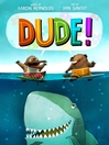 Cover image for Dude!